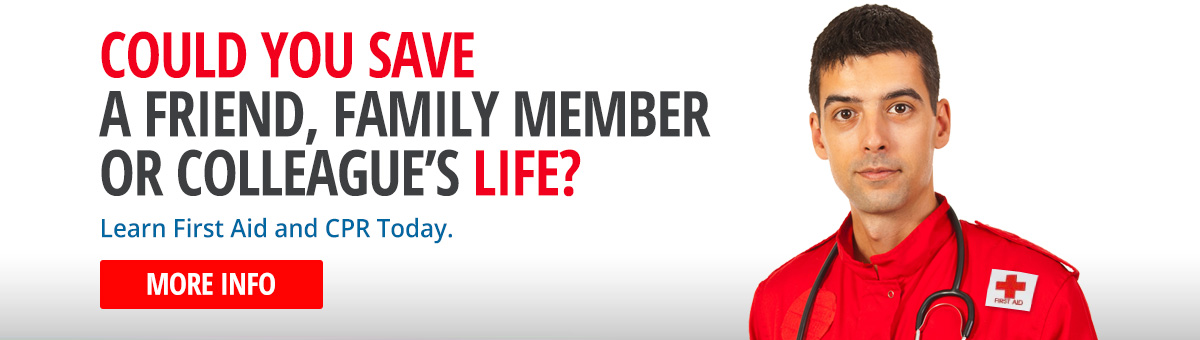 Could you save a friend, family member or colleague's life? Learn First Aid and CPR Today